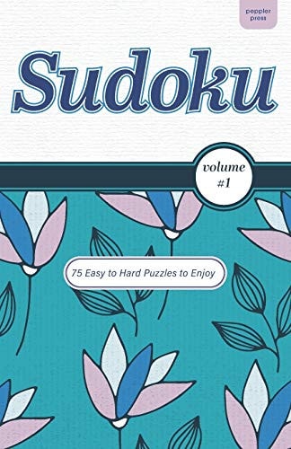 Sudoku Volume 1 Easy to Hard Puzzles A Number Placement Game