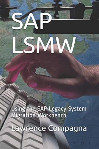 SAP Lsmw Using the SAP Legacy System Migration Workbench