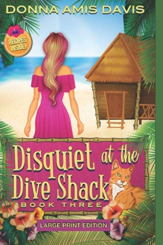 Disquiet at the Dive Shack Murder at the Bed and Breakfast