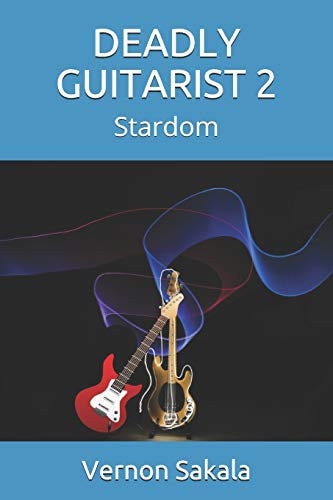 Deadly Guitarist 2 Stardom
