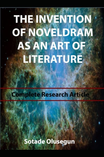 The Invention of Noveldram as Art of Literature Complete Research Article