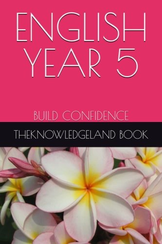 English Year 5 (Age 9 - 10) Build Confidence