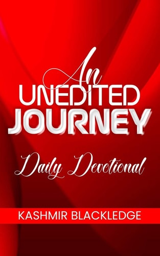 An Unedited Journey A Daily Devotional