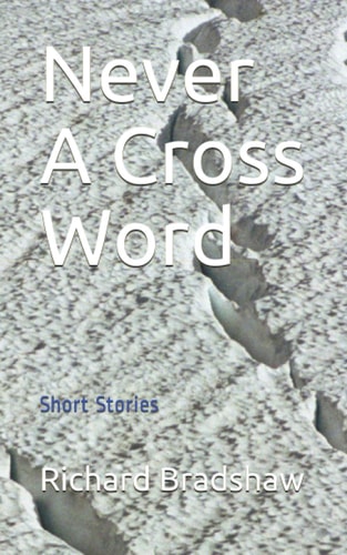 Never A Cross Word Short Stories