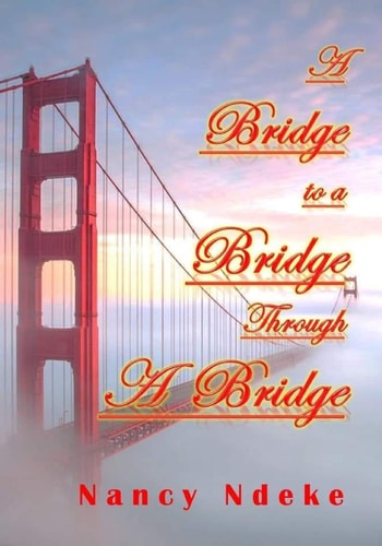A Bridge to a Bridge Through a Bridge