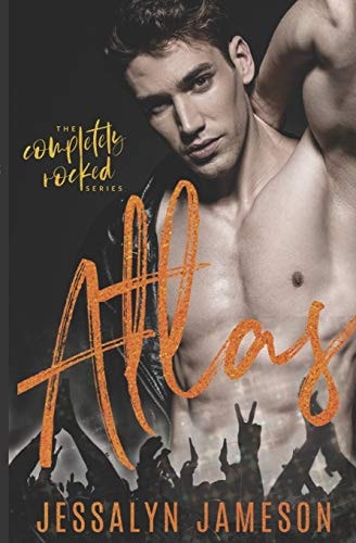 ATLAS A Dirty Rockstar Romance