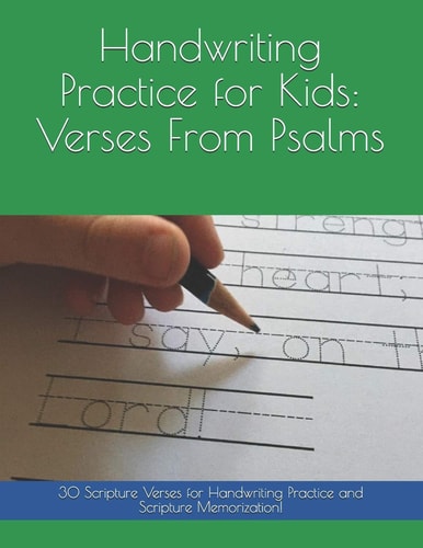 Handwriting Practice for Kids Verses From Psalms