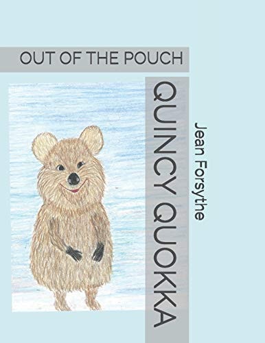 Quincy Quokka Out of the Pouch