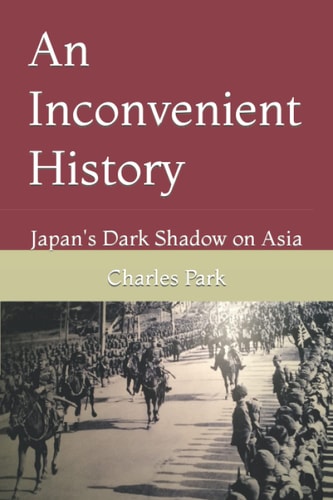 An Inconvenient History Japan's Dark Shadow on Asia