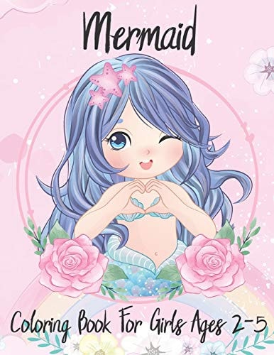 Mermaid Coloring Book For Girls Ages 2-5 40 Gorgeous Coloring Pages