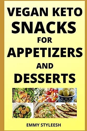 Vegan Keto Snacks for Appetizers and Desserts
