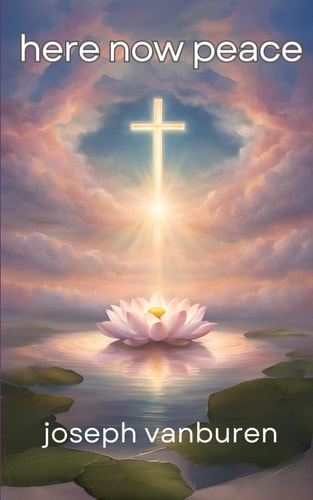 Here Now Peace Mindfulness Meditation Poetry