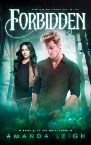 Forbidden A Beauty of the Dark Novella