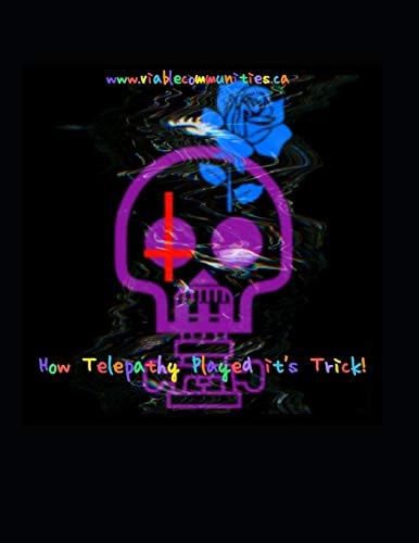 How Telepathy Played It's Trick