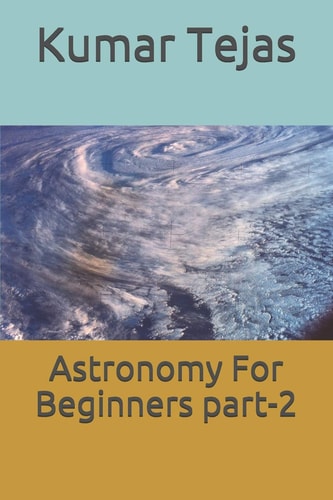Astronomy For Beginners Part-2
