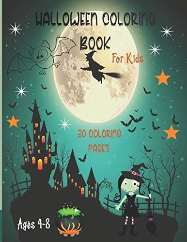 Halloween Coloring Book for Kids Ages 4-8: 30 One Sided Coloring Pages for Hours of Fun, Great Gift, Witches, Skeletons, Ghosts, Pumpkins