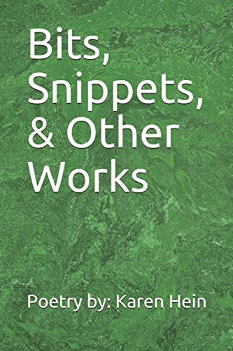 Bits, Snippets, and Other Works