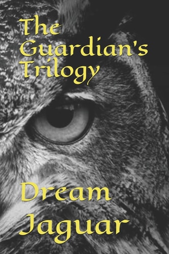 The Guardian's Trilogy: Dream