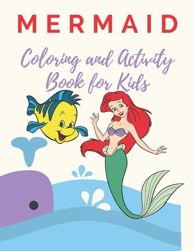 Mermaid Coloring and Activity Book for Kids Coloring, Mazes, Word Search, and More! for Kids 4-8, 8-12 ((Kids Activity Books)