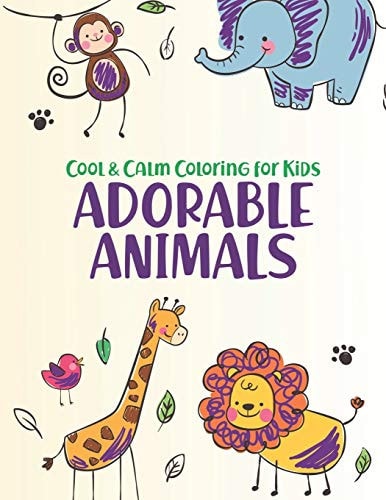 Cool & Calm Coloring For Kids Adorable Animals Cute Animal Coloring Book With Mazes And Trace Activities, An Adorable Coloring Pages For Kids