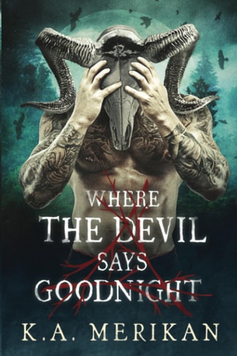 Where the Devil Says Goodnight