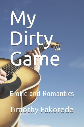 My Dirty Game Erotic and Romantics