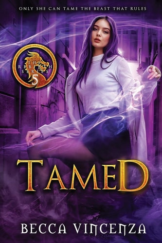 Tamed The Rebirth Series