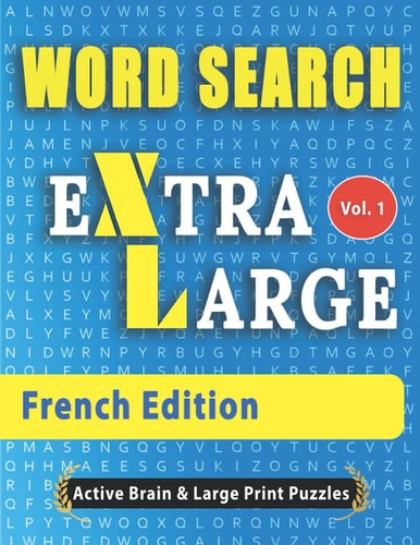 WORD SEARCH Extra Large - French Edition