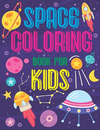 Space Coloring Book For Kids Fantastic Cartoon Outer Space Pages for Kids and Toddlers, 8.5x11inch (Perfect Gift for Children)
