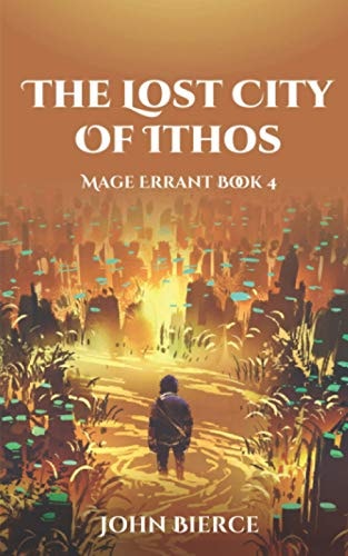 The Lost City of Ithos Mage Errant Book 4