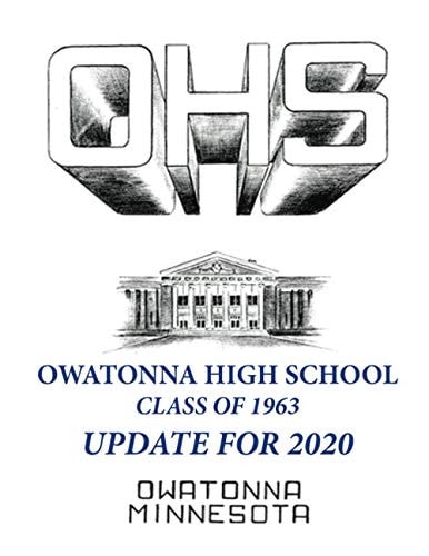 Owatonna High School Class of 1963 Update For 2020