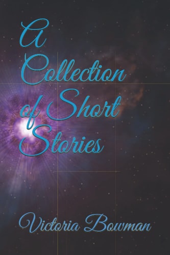 A Collection of Short Stories
