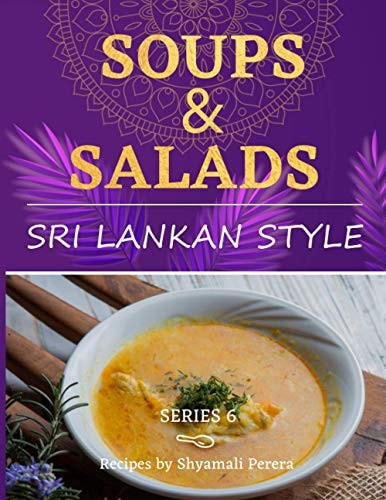 Soups & Salad Sri Lankan Style