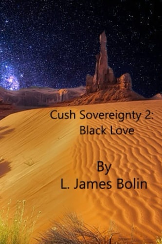 Cush Sovereignty Black Love