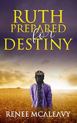 Ruth Prepared for Destiny