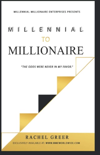 Millennial To Millionaire The Odds Were Never In My Favor