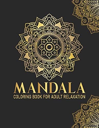 Mandala Coloring Book For Adult Relaxation Flower 50 Mandala Coloring Book For Adult with Fun and Relaxing Mandalas