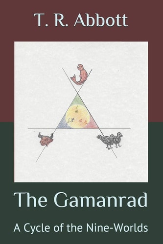 The Gamanrad A Cycle of the Nine-Worlds