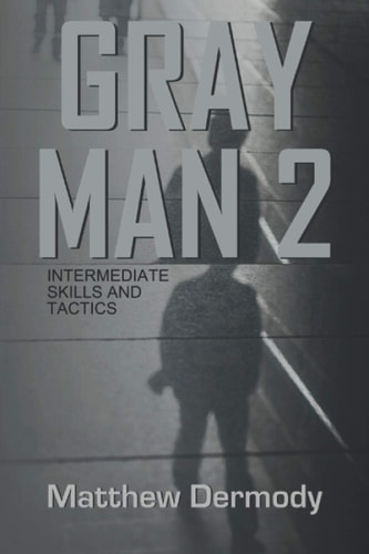 Gray Man 2 Intermediate Skills and Tactics