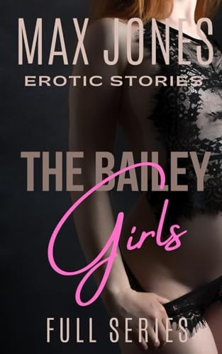 The Bailey Girls Full Series