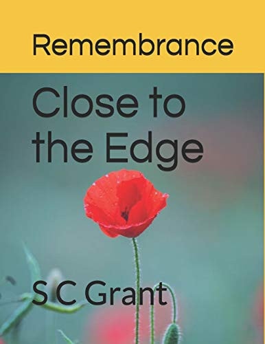 Close to the Edge Remembrance