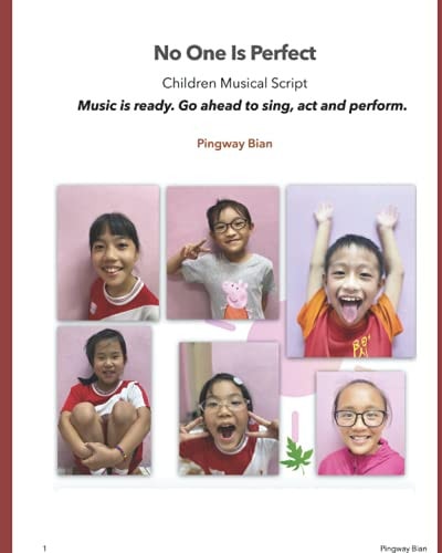 No One Is Perfect Original Children Musical Script