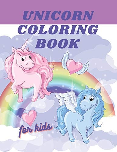 Unicorn Coloring Book Unicorn Workbook for Children 4-8 Years Old: Great Fun Funny