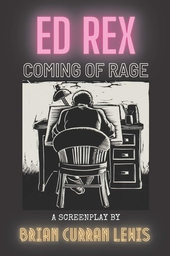 Ed Rex Coming of Rage