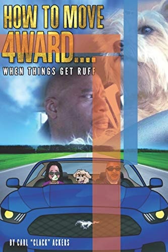How To Move 4ward When Things Get Rough