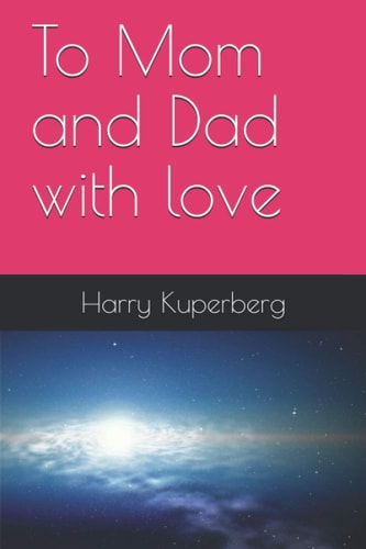 To Mom and Dad with Love
