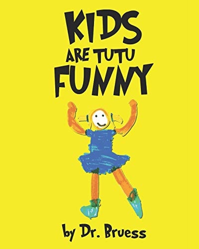 Kids are Tutu Funny