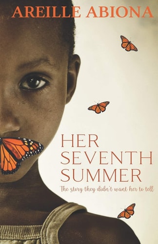 Her Seventh Summer The Story They Didn't Want Her to Tell