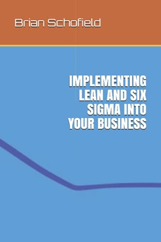 Lean Six Sigma Implementation A Business Excellence Operating Model