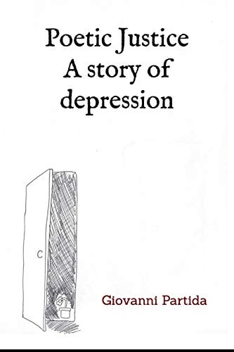 Poetic Justice A Story of Depression